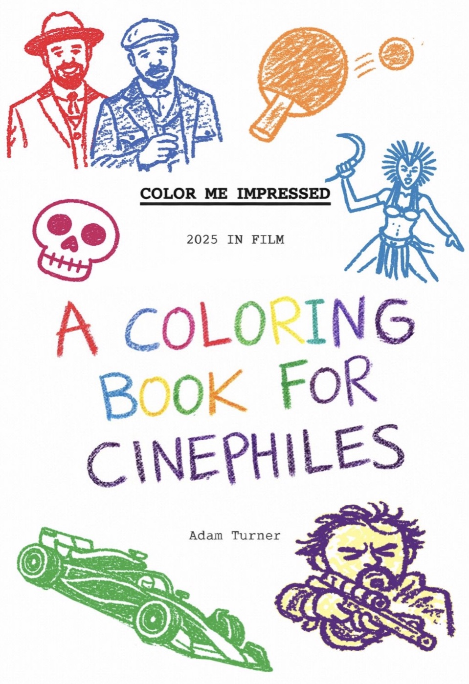 Cover of Color Me Impressed - 2025 in Film