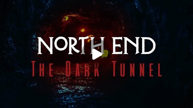 Video thumbnail for North End: The Dark Tunnel — Announcement Reel